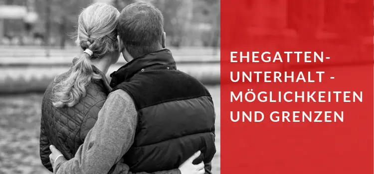 Ehegattenunterhalt regeln Ehevertrag schließen